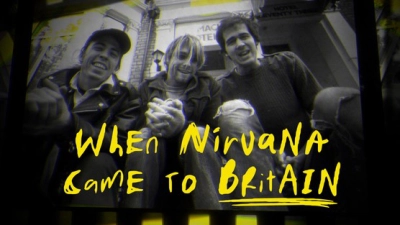 When Nirvana Came to Britain (When Nirvana Came to Britain)